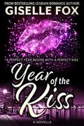 Year of the Kiss by Giselle Fox
