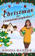 Christmas for Commitmentphobes (Trewton Royd #3) by Rhoda Baxter