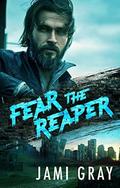 Fear the Reaper (Fate’s Vultures #4) by Jami Gray