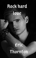 Rock hard love (Gargoyle #1) by Eric Thornton