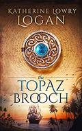The Topaz Brooch by Katherine Lowry Logan