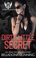 Dirty Little Secret (Reighton Preparatory Academy #3) by Belladona Cunning