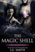 The Magic Shell by S.E. Smith