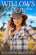 Willows Bend by Suzanne Brandyn