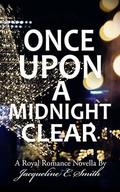 Once Upon A Midnight Clear by Jacqueline E. Smith