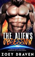 The Alien's Obsession by Zoey Draven