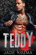 Teddy: A Bad Boy Second Chance Romance (Winter Cobras MC #2) by Jade Kuzma
