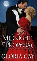 Midnight Proposal by Gloria Gay