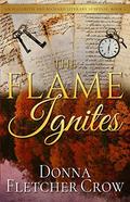 The Flame Ignites (Elizabeth and Richard Literary Suspense #0.5) by Donna Fletcher Crow