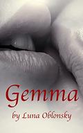 Gemma by Luna Oblonsky