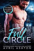 Full Circle: An Israel and Reggie Novella by Avril Ashton