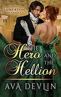 The Hero and the Hellion by Ava Devlin