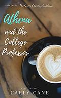 Athena and The College Professor by Carly Cane