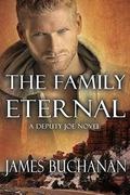 The Family Eternal (Deputy Joe #5) by James Buchanan