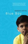 Blue Boy by Rakesh Satyal