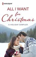 All I Want for Christmas: A Holiday Sampler by JoAnn Ross