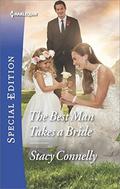 The Best Man Takes a Bride  (Hillcrest House) by Stacy Connelly