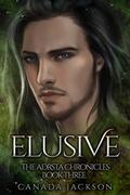 Elusive (The Adrsta Chronicles #3) by Canada Jackson