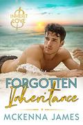 Forgotten Inheritance (Inherit Love #6) by McKenna James
