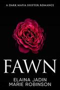 Fawn by Elaina Jadin, Marie Robinson