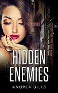 Hidden Enemies by Andrea Bills