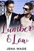 Lumber & Law by Jena Wade