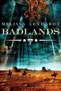 Badlands (Laura Elliston/Sawbones #3) by Melissa Lenhardt