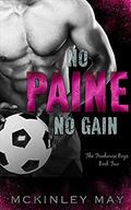 No Paine No Gain by McKinley May