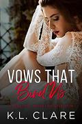 Vows That Bind Us (Beautiful White Lies #1.5) by K.L. Clare