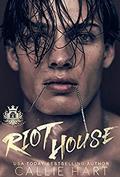 Riot House by Callie Hart