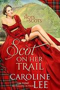 Scot on Her Trail by Caroline Lee