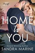 Home to You by Sandra Marine