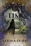 A Devil of a Time: Lucifer Thatch’s Education of Witchery (Son of a Succubus #7) by Sarina Dorie