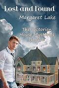 Lost and Found (The Victorian House Mysteries #1) by Margaret Lake