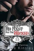 No Rest for the Wicked (Jewels and Panties #15) by Brooke Kinsley