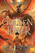 The Golden Tower (Magisterium #5) by Scott Fischer