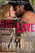 8 Seconds to Love (Tumbling Creek Ranch #1) by Paty Jager