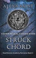 Struck Chord: A paranormal academy bully romance (Hearthstone Academy #3) by Alexa Saint