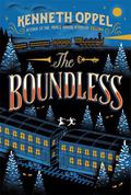 The Boundless by Kenneth Oppel, Jim Tierney