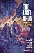 The Last of Us: American Dreams by Rachelle Rosenberg