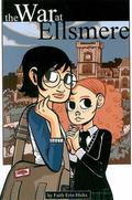 The War at Ellsmere by Faith Erin Hicks, Hope Larson