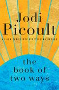 The Book of Two Ways by Jodi Picoult