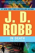 In Death: The First Cases by J.D. Robb