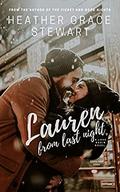 Lauren from Last Night (Love Again #4) by Heather Grace Stewart