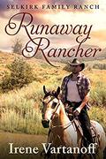 Runaway Rancher by Irene Vartanoff