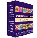 Sweet Valley High, Books 1-12 by Francine Pascal