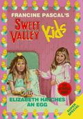 Elizabeth Hatches an Egg (Sweet Valley Kids Super Specials #5) by Molly Mia Stewart
