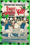Little Drummer Girls (Sweet Valley Kids #75) by Marcy Dunn Ramsey