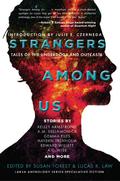 Strangers Among Us: Tales of the Underdogs and Outcasts (Laksa Anthology Series #1) by Derwin Mak