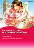 The Boss's Valentine / An Accidental Engagement by Jessica Steele